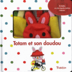 Totam et son doudou - X.Deneux - Les lectures de Liyah