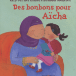 Des Bonbons Pour Aïcha - Dierderen - Les lectures de Liyah