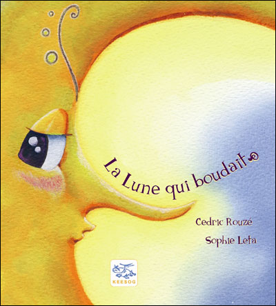 La lune qui boudait, Cédric Rouzé et Sophie Leta - Les lectures de Liyah