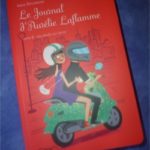 Le journal d'Aurélie Laflamme - Michel Lafon - Les lectures de Liyah