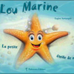 Lou Marine, La petite étoile de mer, Eugène Santangelo - Les lectures de Liyah