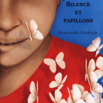 Silence et papillons - E.Delafraye - Les lectures de Liyah