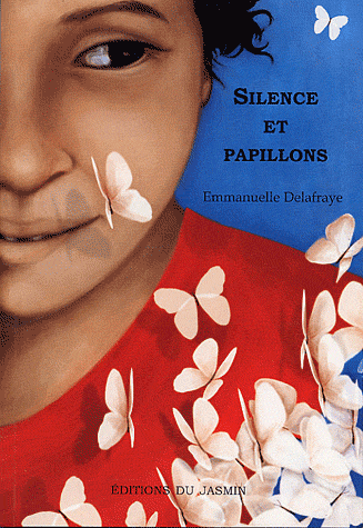 Silence et papillons - E.Delafraye - Les lectures de Liyah