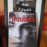 Troubles - Albin Michel - Les lectures de Liyah