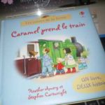 Caramel prend le train - Usborne - Les lectures de Liyah