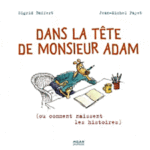 Dans la tête de monsieur Adam - S.Baffert - Les lectures de Liyah