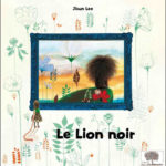 Le lion noir - Pommier - Les lectures de Liyah