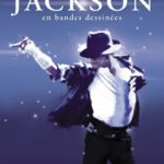 Michael Jackson en BD - Les lectures de Liyah
