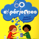 Delphine Grinberg - 60 Expérience Faciles Et Amusantes - Les lectures de Liyah