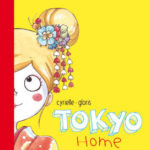 Tokyo Home - Cyrielle gloris - Les lectures de Liyah