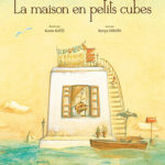 La maison en petits cubes - Kato - Les lectures de Liyah