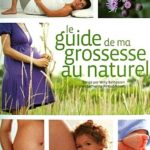 Le guide de ma grossesse au naturel - Nathan - Les lectures de Liyah