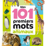 Mes 101 premiers mots Les animaux - Lito - Les lectures de Liyah