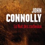 La nuit des corbeaux - J.Connolly - Les lectures de Liyah