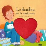 Le doudou de la maitresse - Seuil - Les lectures de Liyah