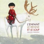 L'enfant le renne et le loup - Seuil - Les lectures de Liyah