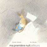 Ma première nuit ailleurs - C.Okada - Les lectures de Liyah