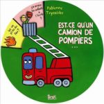 Est ce qu'un camion de pompiers - Seuil - Les lectures de Liyah