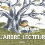 L'arbre lecteur - Sarbacane - Les lectures de Liyah