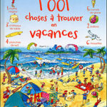 1001 choses à trouver en vacances - Usborne - Les lectures de Liyah