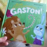 Bon anniversaire Gaston - Balivernes - Les lectures de Liyah