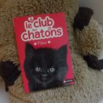 Le club des chatons Filou - Nathan - Les lectures de Liyah