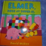 Elmer Rose et Super El - Kaleidoscope - Les lectures de Liyah