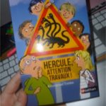 Hercule attention travaux - Nathan - Les lectures de Liyah