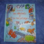 Les déchets et le recyclage - Usborne - Les lectures de Liyah