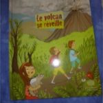 Le volcan se réveille - Petite Plume - Les lectures de Liyah