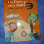 Un fromage sans doute - Hatier - Les lectures de Liyah