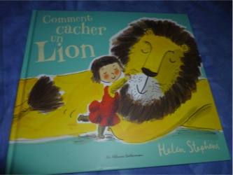 Comment cacher un lion - Casterman - Les lectures de Liyah