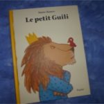 Le petit guili - L'école des loisirs - Les lectures de Liyah