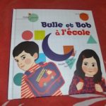 Bulle et Bob à l'école - Didier - Les lectures de Liyah