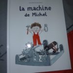 La machine de Michel - Ecole des loisirs - Les lectures de Liyah