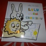 Lulu et le roi chouchou - Ecole des loisirs - Les lectures de Liyah