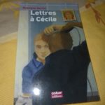 Lettres à Cecile - oskar - Les lectures de Liyah