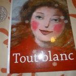 Tout blanc - Casterman - Les lectures de Liyah