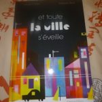 Et toute la ville s'eveille - Balivernes - Les lectures de Liyah