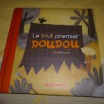 Le tout premier doudou - Les 400 coups - Les lectures de Liyah