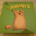 La marmotte - Petite plume - Les lectures de Liyah