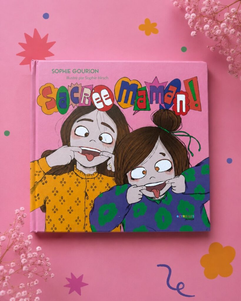 Sacrée Maman !